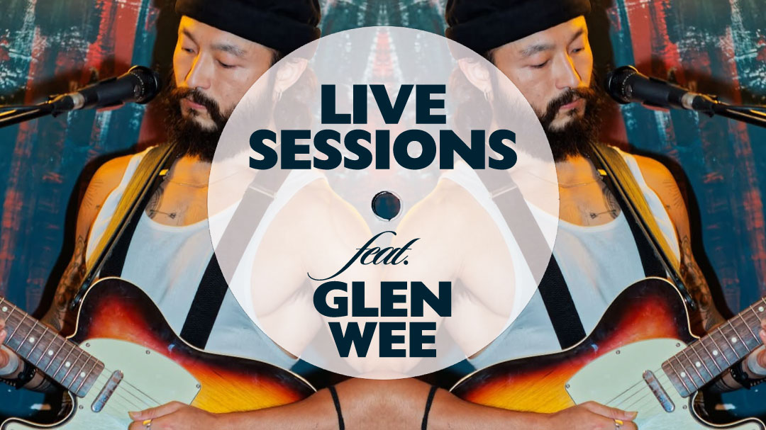 Live Sessions feat. Glen Wee