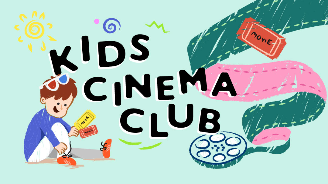 Kids Cinema Club