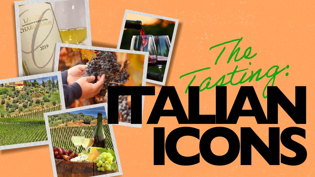 The Tasting: Italian Icons