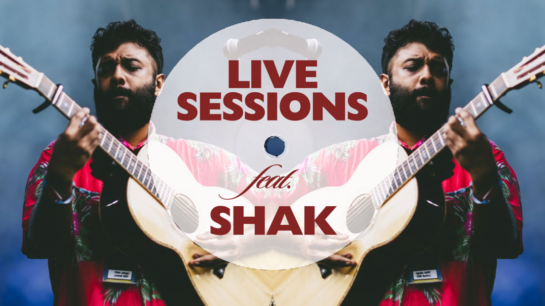 Live Sessions feat. Shak