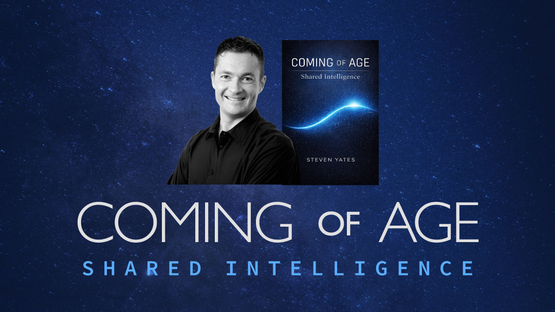 Coming of Age: Shared Intelligence