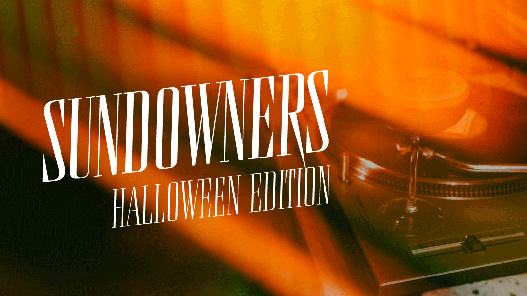 Sundowners: Halloween Edition