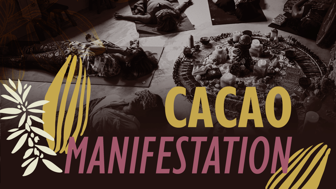 Cacao Manifestation
